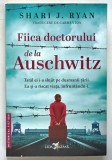 FIICA DOCTORULUI DE LA AUSCHWITZ de SHARI J. RYAN , 2025