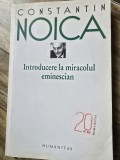 Introducere la miracolul eminescian , Constantin Noica