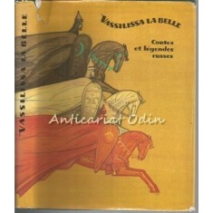 Contes Et Legendes Russes - Vassilissa La Belle