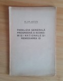 Paralizia generala progresiva a economiei naționale și remedierea ei -Grigore Antipa
