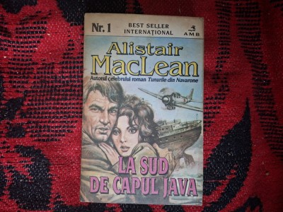 e1 La sud de capul Java - Alistair MacLean foto