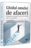 Cumpara ieftin Ghidul omului de afaceri Ed.3 - Mihai Adrian Hotca