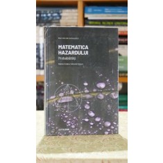 Matematica hazardului. Probabilitati (in tipla) - Marta Cordero