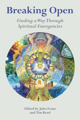 Breaking Open: Finding a Way Through Spiritual Emergencies foto