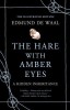 The Hare with Amber Eyes (Illustrated Edition): A Hidden Inheritance
