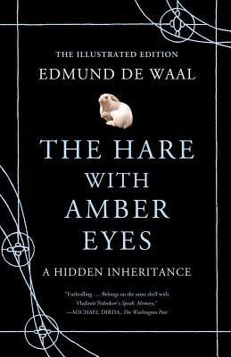The Hare with Amber Eyes (Illustrated Edition): A Hidden Inheritance foto