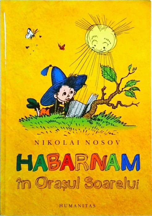 Nikolai Nosov - Habarnam in Orasul Soarelui
