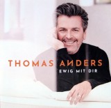 Ewig Mit Dir | Thomas Anders, Warner Music