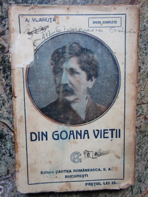 DIN GOANA VIETII de ALEXANDRU VLAHUTA foto