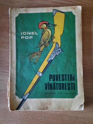 POVESTIRI VANATORESTI &amp;ndash; IONEL POP (1986) foto