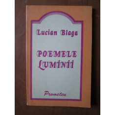 Lucian Blaga - Poemele luminii