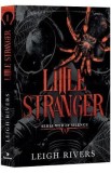 Little Stranger. Seria Web of Silence Vol.1 - Leigh Rivers