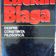 Despre conștiința filosofică și Ființa istorică, Lucian Blaga