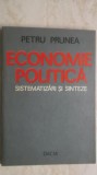 Petru Prunea - Economie politica. Sistematizari si sinteze