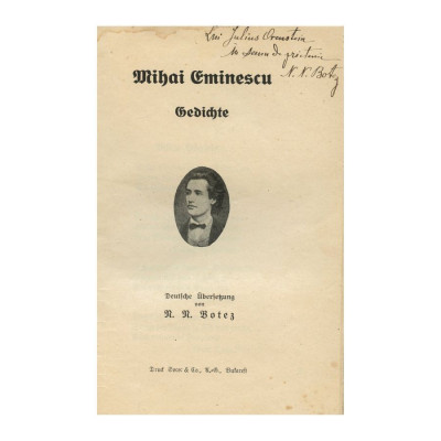 Mihai Eminescu, Poezii, traducere &amp;icirc;n germană de N. N. Botez, cu dedicația olografă a traducătorului foto