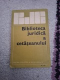 Biblioteca juridica a cetateanului