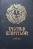 Vietile Sfintilor Ianuarie - Colectiv, Manastirea Sihastria, 2005, 630 pagini, Coperta Cartonata