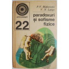Paradoxuri si sofisme fizice. Culegere de probleme &ndash; P. V. Makovetki, V. N. Lange