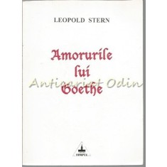 Amorurile Lui Goethe - Leopold Stern