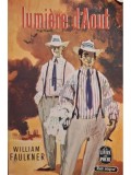 William Faulkner - Lumiere d&#039;Aout (Editia: 1966)