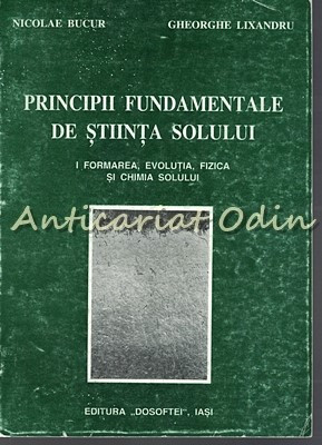 Principii Fundamentale De Stiinta Solului - Nicolae Bucur foto