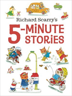 Richard Scarry&#039;s 5-Minute Stories