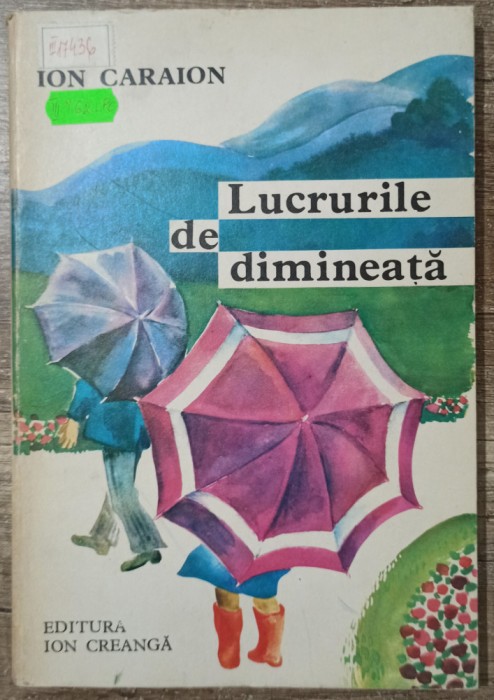 Lucrurile de dimineata - Ion Caraion// ilustratii Maria Constantin