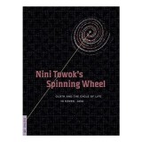 Nini Towok&#039;s spinning wheel