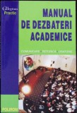 MANUAL DE DEZBATERI ACADEMICE - COMUNICARE, RETORICA, ORAORIE-TRADUCERE: VIOREL MURARIU-284409