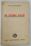 IN SLUJBA PACEI , SCRISORI de IOAN AL . BRATESCU - VOINESTI , 1941
