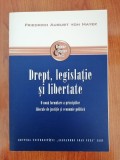 Friedrich August von Hayek, Drept, legislație și libertate. O nouă formulare a principiilor liberale de justiție și economie politică