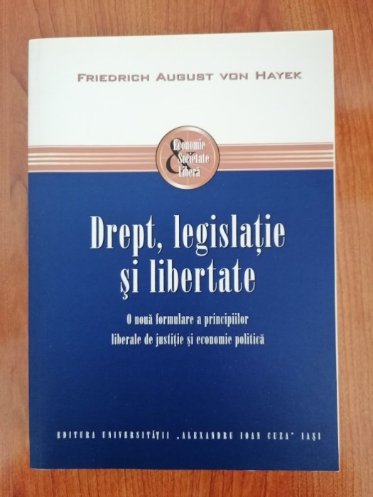 Friedrich August von Hayek, Drept, legislație și libertate. O nouă formulare a principiilor liberale de justiție și economie politică