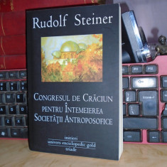 RUDOLF STEINER - CONGRESUL DE CRACIUN PT. INTEMEIEREA SOC. ANTROPOZOFICE , 2014*