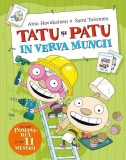 Tatu și Patu &icirc;n verva muncii - Hardcover - Aino Havukainen, Sami Toivonen - Casa