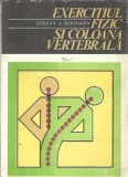 Cumpara ieftin Exercitiul fizic si coloana vertebrala - Stefan A. Birtolon