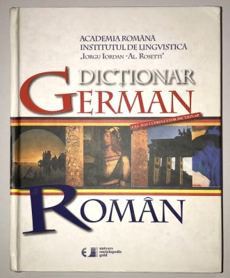 Dictionar German-Roman, Academia Romana, Editia a treia, 2010. foto