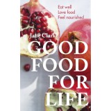 Good Food for Life | Jane Clarke
