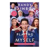 Playing with Myself Memoir Randy Rainbow Bestseller Comedie Muzicala Viata Pink Glasses Carti Engleza