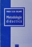 Carte Metodologie Didactica Maria Eliza Dulama 2006 Romana Brosata 216 Pagini Dimensiune 13 X 20 Cm