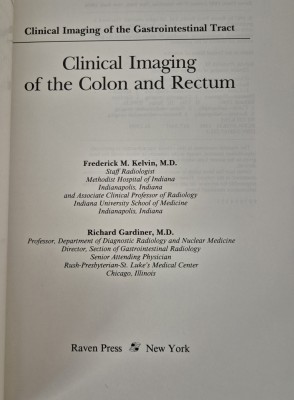 Medicina Radiologie Frederick M Kelvin Clinical imaging of the colon and rectum foto