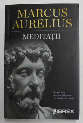 MARCUS AURELIUS - MEDITATII , 2022 foto