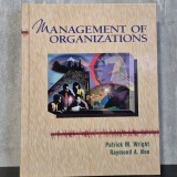 Patrick M. Wright; Raymond A. Noe - Management of Organizations | management organizațional, comportament organizațional, leadership