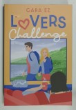 LOVERS CHALLENGE par CARA EX , TEXT IN LIMBA FRANCEZA , 2024