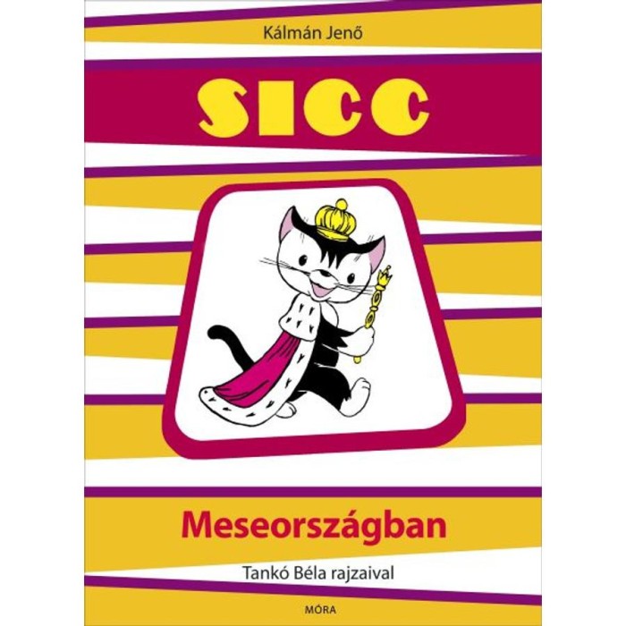 Sicc Meseorsz&aacute;gban - K&aacute;lm&aacute;n Jenő