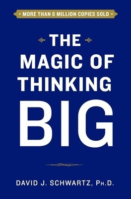 The Magic of Thinking Big foto