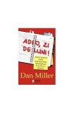 Adio, zi de luni ! - Paperback brosat - Dan Miller - Amsta