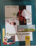 O poveste cu povesti - Waldi Horer