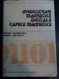 Inregistrari Magnetice Digitale: Capete Magnetice - Petru Ciureanu, Horia Gavrila ,546421