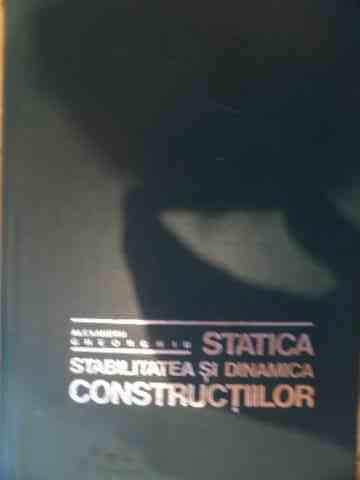 Statica Stabilitatea Si Dinamica Constructiilor - Al. Gheorghiu ,538217
