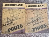 I Agarbiceanu - Proze (3 volume), 1986, 448+604+444 pagini, stare buna